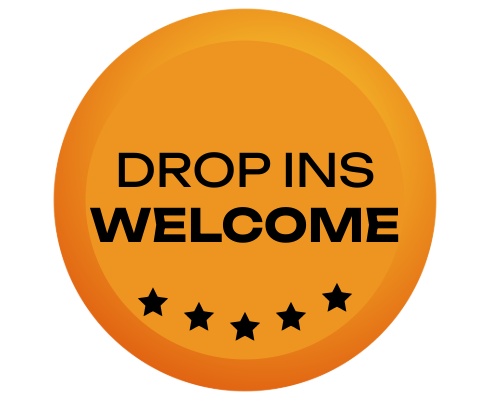drop ins welcome